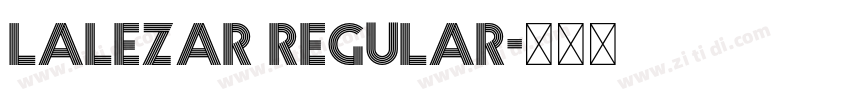 Lalezar Regular字体转换 Lalezar Regular字体转换